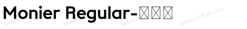 Monier Regular字体转换